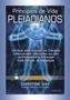 Imagem de Livro - Princípios de Vida Pleiadianos