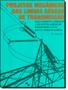 Imagem de Livro - Projetos Mecanicos Das  Linhas Aereas De Transmissao - 2ª Ed