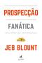 Imagem de Livro - Prospecção fanática