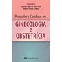Imagem de Livro Protocolos e Condutas em Ginecologia e Obstetrícia - Filho - Medbook