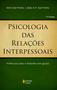 Imagem de Livro - Psicologia das relações interpessoais