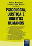 Imagem de Livro - Psicologia, Justiça e Direitos Humanos