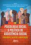 Imagem de Livro - Psicologia Social e Política de Assistência Social