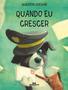 Imagem de Livro - Quando Eu Crescer