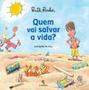 Imagem de Livro Quem Vai Salvar a Vida - Ruth Rocha