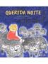 Imagem de Livro - Querida Noite - VIGILIA 
