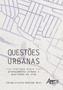 Imagem de Livro - Questões urbanas: diálogos entre planejamento urbano e qualidade de vida