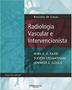 Imagem de Livro - Radiologia Vascular e Intervencionista - Revisão de Casos - Saad - DiLivros