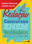 Imagem de Livro - Redação para Concursos, Enem e Vestibulares - Aprenda Redação com Lógica - 1ª Edição 2019