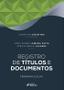 Imagem de Livro - REGISTRO DE TÍTULOS E DOCUMENTOS - 3ª ED - 2020