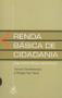 Imagem de Livro - RENDA BÁSICA DE CIDADANIA: Argumentos Éticos e Econômicos