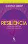 Imagem de Livro - Resiliência - O segredo da força psíquica