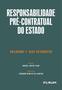 Imagem de Livro - Responsabilidade pré-contratual do Estado