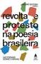 Imagem de Livro - Revolta e protesto na poesia brasileira