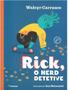 Imagem de Livro - Rick, o nerd detetive
