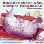 Imagem de Livro - Rinocerontes não comem panquecas