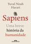 Livro Sapiens Uma Nova História da Humanidade Yuval Noah Harari Imagem de Livro Sapiens Uma Nova História da Humanidade Yuval Noah Harari