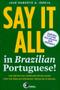 Imagem de Livro - Say it all in Brazilian portuguese!
