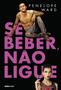 Imagem de Livro - Se beber, não ligue