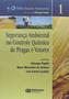 Imagem de Livro - Segurança ambiental no controle químico de pragas e vetores