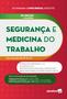 Imagem de Livro - Segurança e medicina do trabalho - 28ª edição 2022