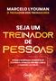 Imagem de Livro - Seja um treinador de pessoas