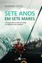 Imagem de Livro - Sete Anos Em Sete Mares