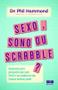 Imagem de Livro - Sexo, sono ou scrabble?: Respostas para perguntas que você faria ao seu médico se não tivesse nenhum pudor