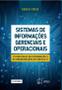 Imagem de Livro - Sistemas de Informações Gerenciais e Operacionais - Tecnologias da Informação e as Organizações do Século 21