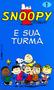 Imagem de Livro - Snoopy 1 – e sua turma