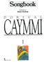 Imagem de Livro - Songbook Dorival Caymmi - Volume 1