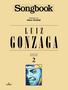 Imagem de Livro - Songbook Luiz Gonzaga - Volume 2