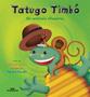 Imagem de Livro - Tatugo Timbó: Os Animais Silvestres