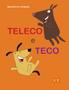 Imagem de Livro - Teleco e Teco