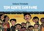 Imagem de Livro - Tem gente com fome