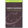 Imagem de Livro - Tempo E Sucesso - O Tempo Pode Ser Seu Aliado - Cocegas