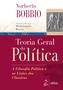 Imagem de Livro - Teoria Geral da Política - A Filosofia Política e as Lições dos Clássicos