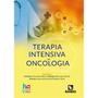 Imagem de Livro - Terapia Intensiva em Oncologia - Amendola - Rúbio