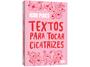 Imagem de Livro Textos para Tocar Cicatrizes Textos Cruéis Demais Igor Pires