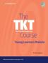 Imagem de Livro - Tkt Course Young Learners Module, The