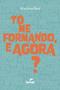 Imagem de Livro - Tô me formando, e agora?
