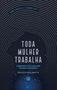 Imagem de Livro - Toda mulher trabalha