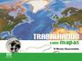 Imagem de Livro - Trabalhando com Mapas - O Mundo Desenvolvido