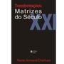 Imagem de Livro - Transformações: matrizes do século XXI