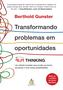 Imagem de Livro - Transformando problemas em oportunidades