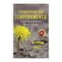 Imagem de Livro - Transforme o seu temperamento
