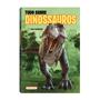 Imagem de Livro - Tudo Sobre Dinossauros - POP - Fatos e curiosidades