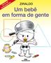 Imagem de Livro - Um Bebê em Forma de Gente