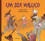 Imagem de Livro - Um dia maluco