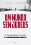 Imagem de Livro - Um Mundo Sem Judeus